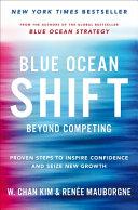 Blue Ocean Shift                                                                                                                                      <br><span class="capt-avtor"> By:Mauborgne, Renee                                  </span><br><span class="capt-pari"> Eur:16,24 Мкд:999</span>